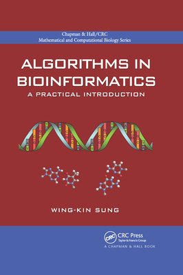 Algorithms in Bioinformatics: A Practical Introduction - Sung, Wing-Kin