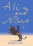 Ali and Nino: A Love Story - Said, Kurban