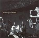 Ali, Belogenis and Morris Live at Tonic - Rashied Ali