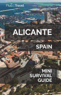 Alicante Mini Survival Guide