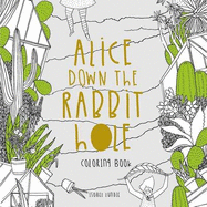 Alice Down the Rabbit Hole Colouring Book