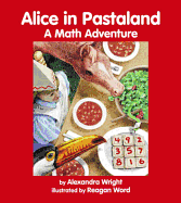 Alice in Pastaland: A Math Adventure
