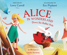 Alice in Wonderland: Down the Rabbit Hole