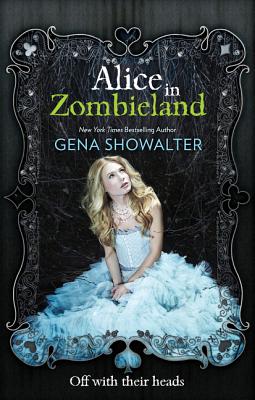 Alice in Zombieland - Showalter, Gena