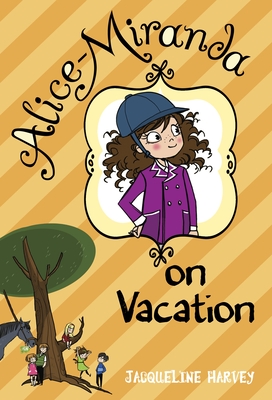Alice-Miranda on Vacation - Harvey, Jacqueline