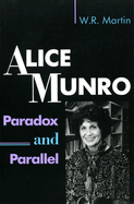 Alice Munro: Paradox and Parallel