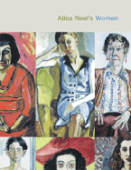 Alice Neel's Women