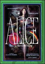 Alice or the Last Escapade - Claude Chabrol