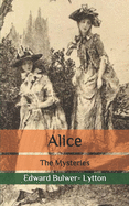 Alice: The Mysteries