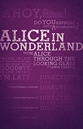 Alice's Adventures in Wonderland and Through the Looking-Glass (Legacy Collection)