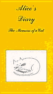 Alice's Diary: The Memoirs of a Cat