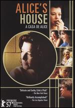 Alice's House - Chico Teixeira