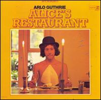 Alice's Restaurant - Arlo Guthrie