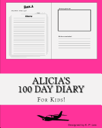 Alicia's 100 Day Diary