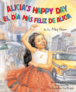 Alicia's Happy Day/El Dia Mas Feliz de Alicia