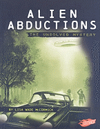 Alien Abductions: The Unsolved Mystery