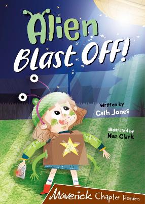 Alien Blast Off!: (Brown Chapter Reader) - Jones, Cath