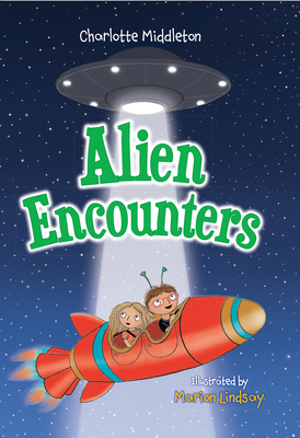 Alien Encounters: Fluency 4 (Big Cat for Little Wandle Fluency) - Collins