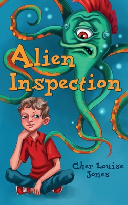 Alien Inspection - Jones, Cher Louise