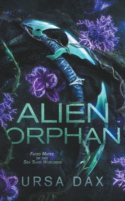 Alien Orphan - Dax, Ursa