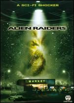 Alien Raiders - Ben Rock