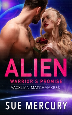 Alien Warrior's Promise - Lyndon, Sue, and Mercury, Sue