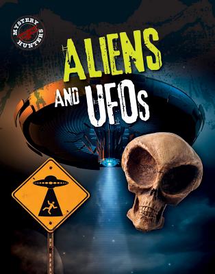 Aliens and UFOs - Levete, Sarah