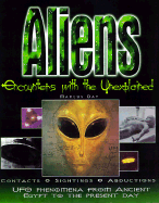 Aliens: Encounters with the Unexplained