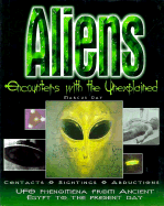 Aliens: Encounters with the Unexplained