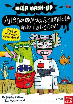 Aliens vs. Mad Scientists Under the Ocean - 
