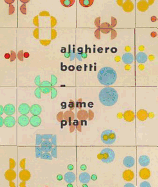 Alighiero Boetti:Game Plan