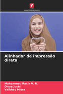 Alinhador de impress?o direta