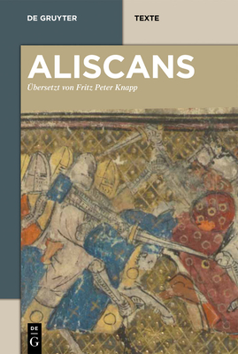 Aliscans - Knapp, Fritz Peter (Translated by)