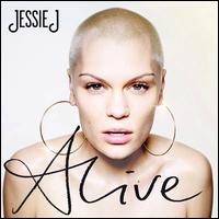 Alive - Jessie J