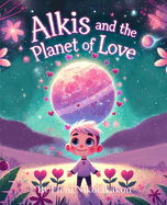 Alkis and the Planet of Love