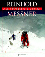 All 14 Eight-Thousanders - Messner, Reinhold