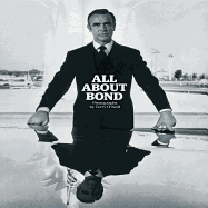 All About Bond: Photographs by Terry O'Neill