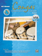 All about Congas: Everything You Need to Know to Start Playing Now!, Book & Online Audio