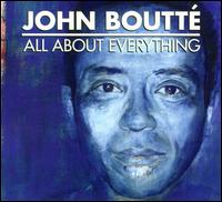 All About Everything - John Boutt