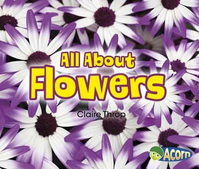 All about Flowers - Throp, Claire