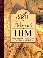 All about Him: Documents 1840-1960