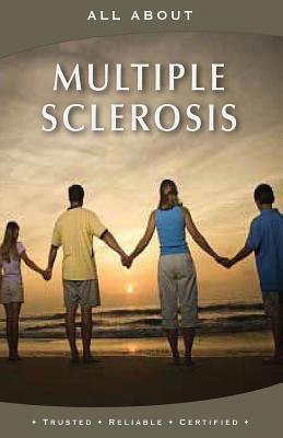 All About Multiple Sclerosis - Flynn M B a, Laura