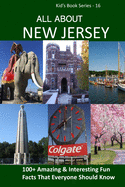 All about New Jersey: 100+ Amazing Facts with Pictures