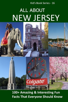 All about New Jersey: 100+ Amazing Facts with Pictures - Ojha, Bandana