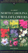 All about North Carolina Wildflowers - Midgley, Jan W