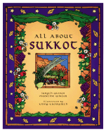 All about Sukkot - Groner, Judyth, and Wikler, Madeline