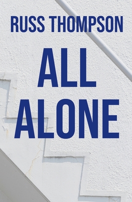 All Alone - Thompson, Russ