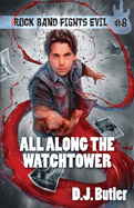 All Along the Watchtower