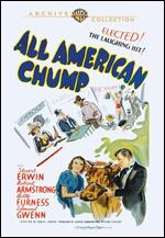 All-American Chump - Edwin L. Marin