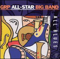 All Blues - GRP All-Star Big Band